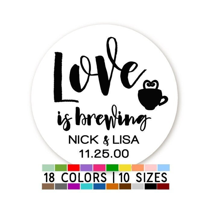 Love is Brewing Bridal Shower Stickers, Thank You Stickers, Wedding Favor Sticker Labels, Personalized Party Favors