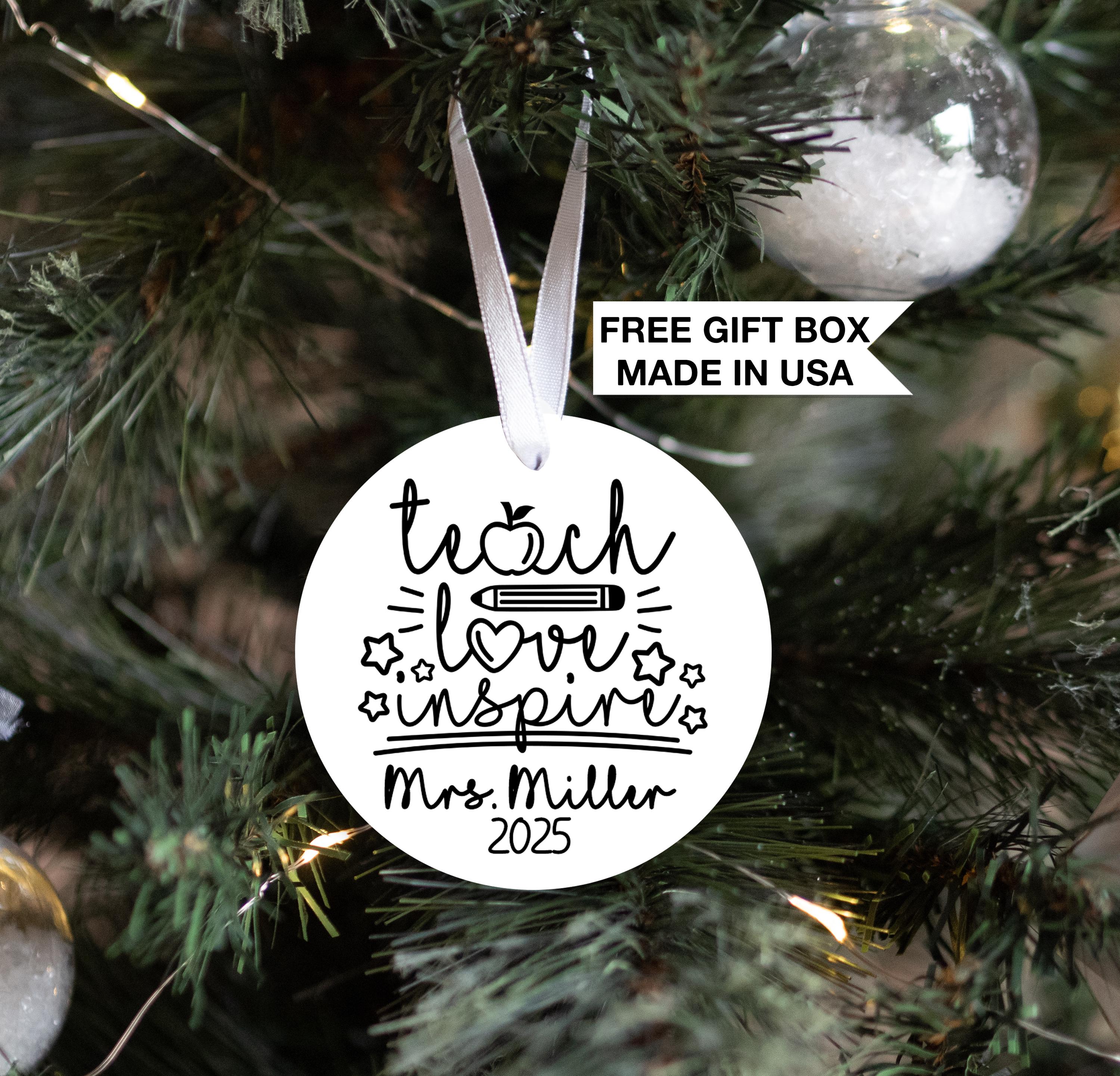 Teacher Christmas Ornament, Teacher Appreciation Gift, Teach, Love, Inspire Keepsake