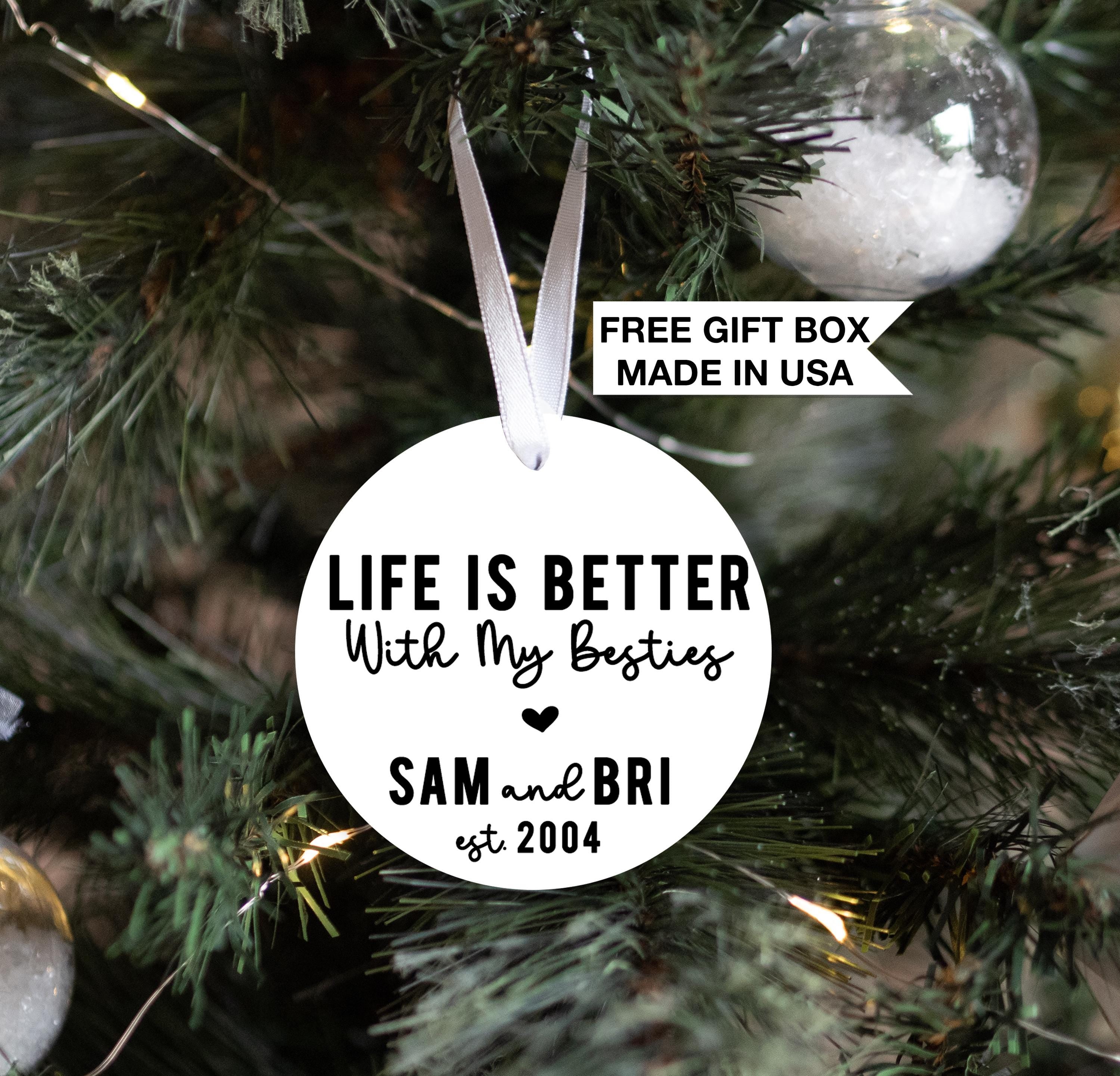 Best Friends Christmas Ornament, Personalized Besties Christmas Gift