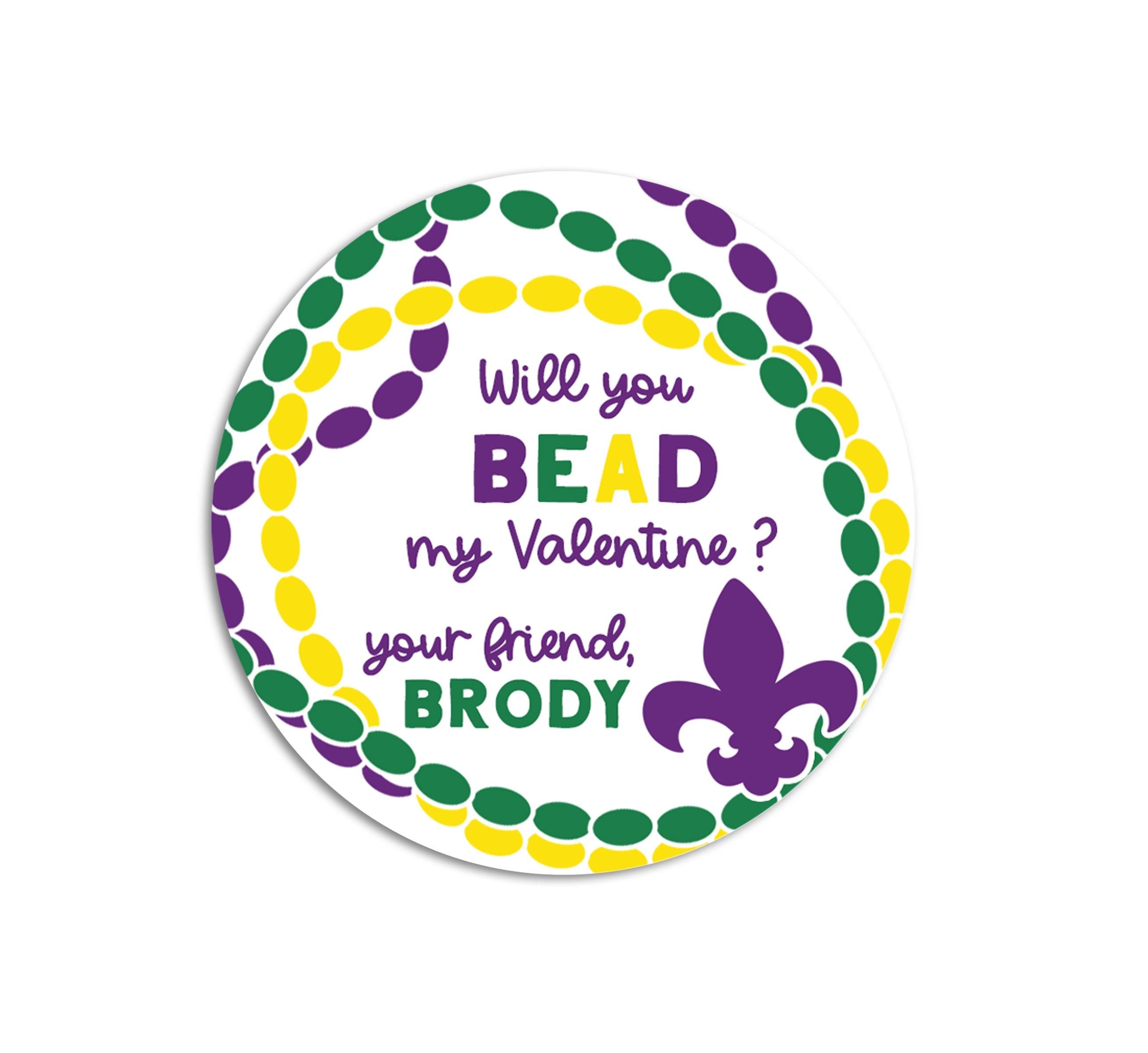 Will you BEAD my Valentines Day Stickers - Personalized Mardi Gras Beads Valentine Round Sticker Labels - Classroom Valentines for School