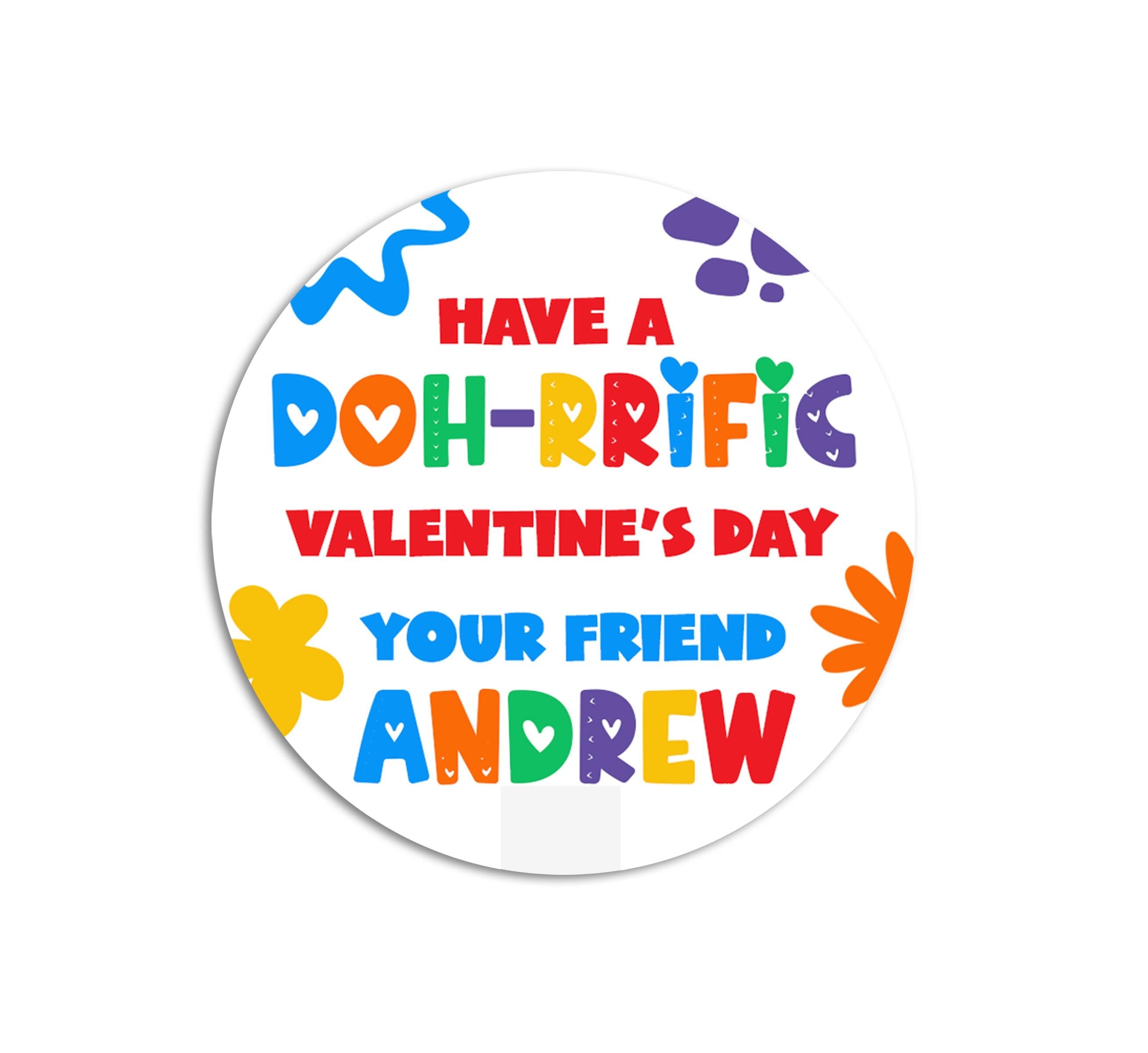 DOH Valentines Day Stickers - Personalized DOH-RRIFIC Valentine Round Sticker Labels - Classroom Valentines for School
