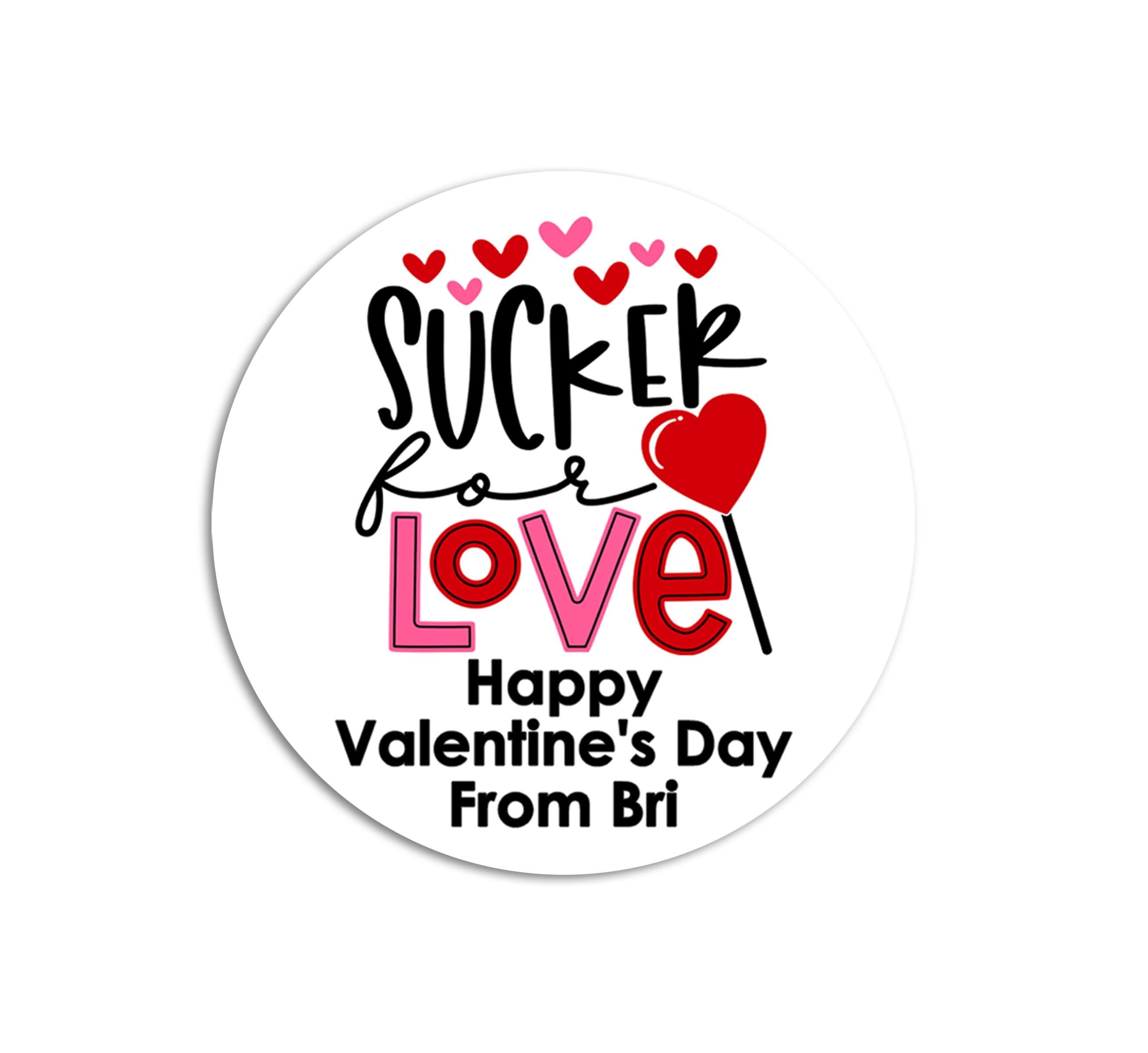 Sucker For You Valentines - Personalized Valentine Round Sticker Labels - Classroom Valentines for School