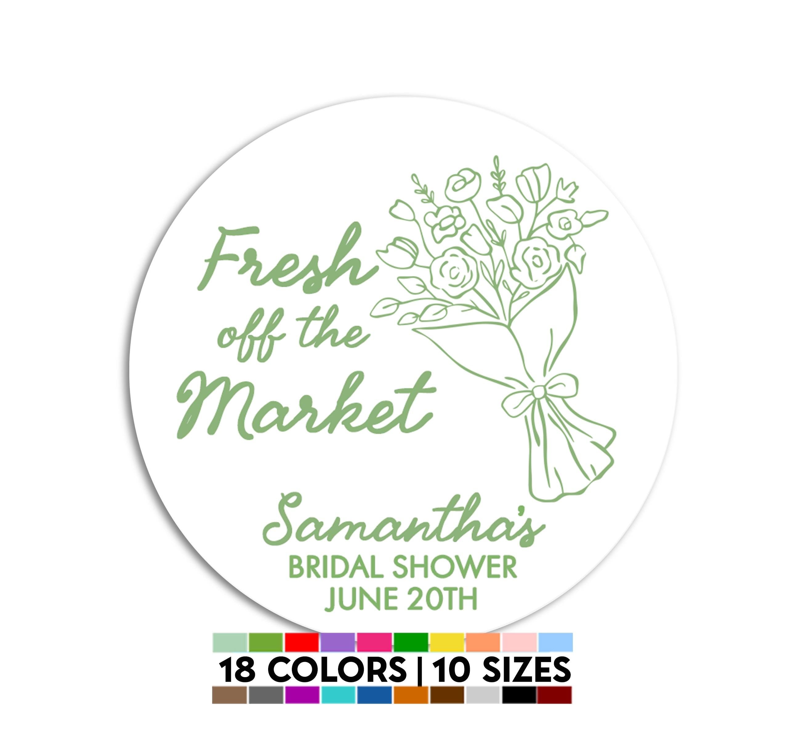 Fresh Off the Market Stickers, Floral Bridal Shower Favor Labels, Engagement & Bachelorette Flower Gift