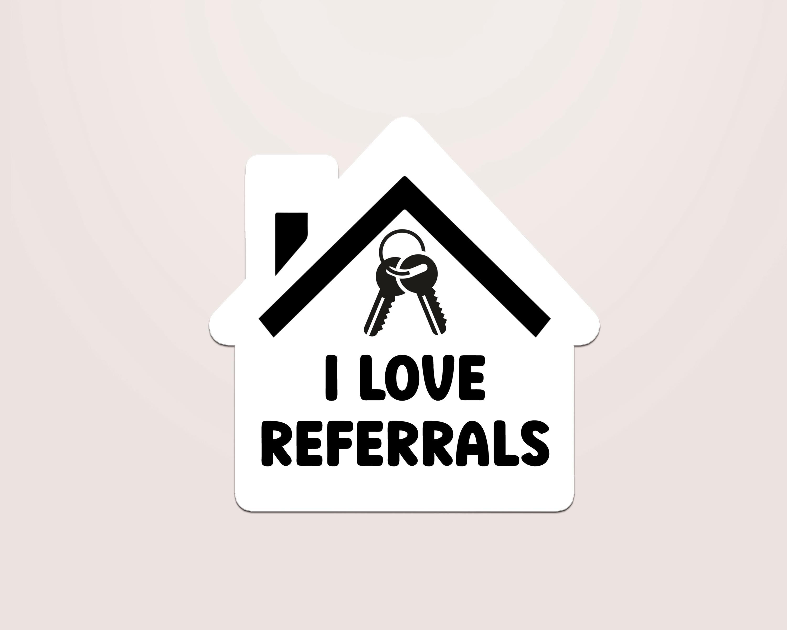 I Love Referrals, House Shaped Stickers, Real Estate Agent Labels, Realtor Closing Gifts