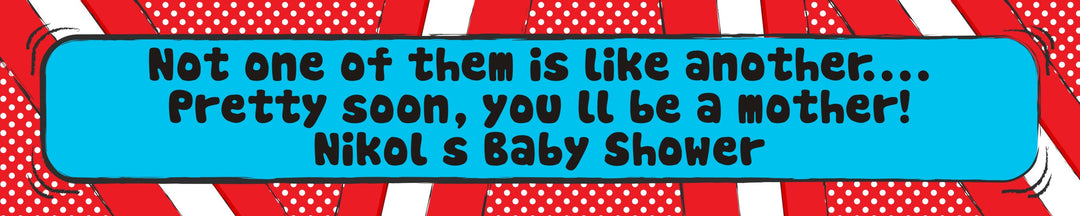 Dr. Seuss Inspired - Personalized Baby Shower Banners
