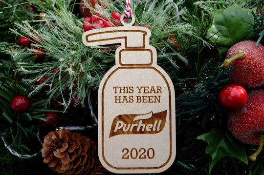 This year has been Purhell 2020 Ornament | Sanitizer Shape Christmas Ornament | Funny 2020 Ornament | Wood Ornament