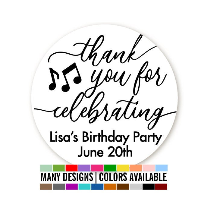 Thank You For Celebrating Birthday Party Music Favor Stickers, Happy Birthday Labels, Custom Birthday Party Favor Labels, Round Stickers