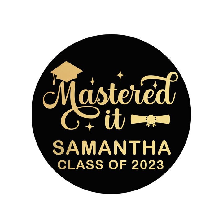 Graduation Favor Stickers Master's Degree Black & Gold Foil Labels | MBA Class of 2025 | Personalized Mastered It Graduation Stickers