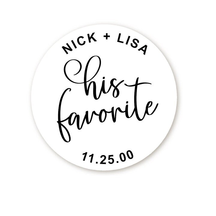 His and Her Favorite Personalized Stickers, Wedding Candy Favors, Favor Stickers, Save the Date, Favor Candy Sticker, Groom Bride Idea