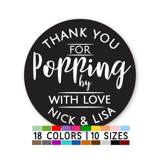 Thanks For Popping By With Love Bridal Shower Stickers, Thank You Stickers, Wedding Favor Sticker Labels, Personalized Party Favors
