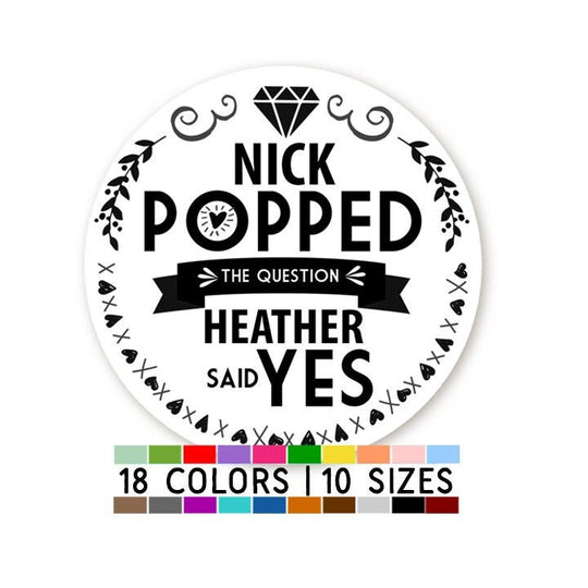 He Popped The Question She Said Yes Bridal Shower Stickers, Thank You Stickers, Wedding Favor Sticker Labels, Personalized Party Favors
