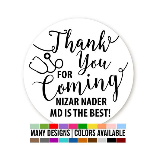 Thank You For Coming - Personalized Round Medical Sticker Labels - Nurse Sticker Label