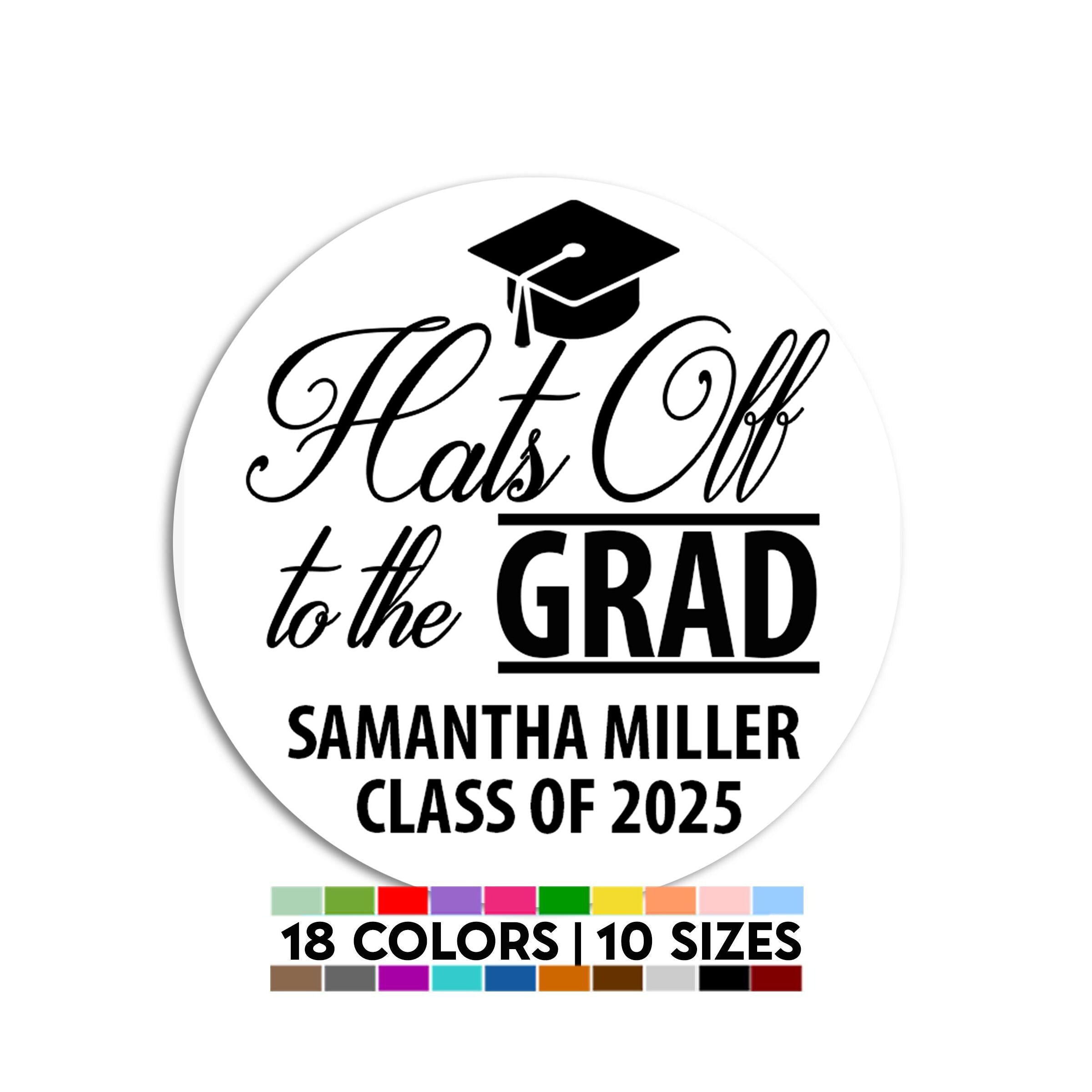Hats Of To The Grad Stickers, Grad Cap Class of 2025 Personalized Labels, Senior Grad Stickers, Personalized Labels