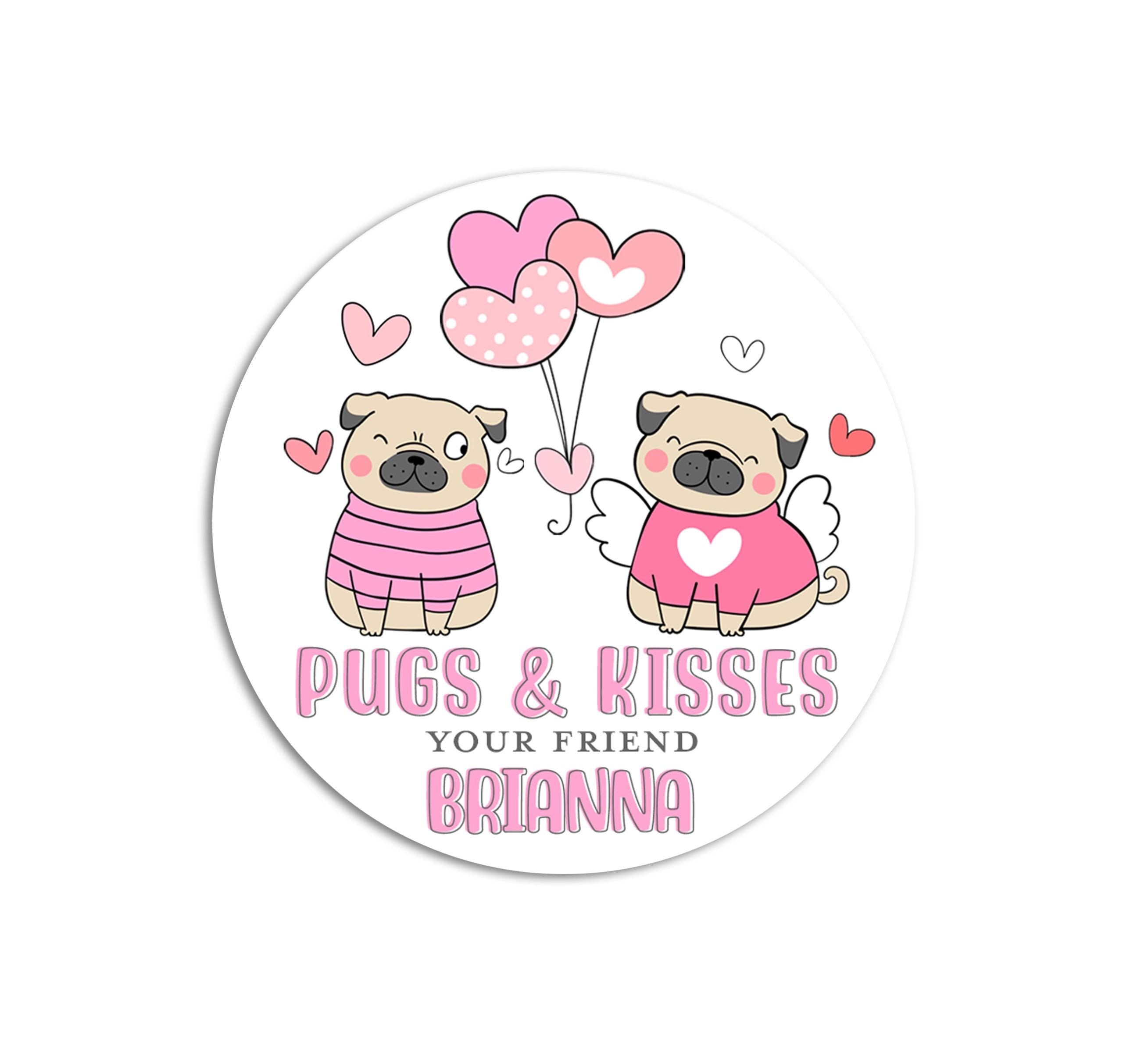 Pugs and Kisses Valentines Day Stickers - Personalized Dog Valentine Round Sticker Labels - Classroom Valentines for School