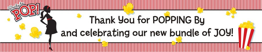 Ready To Pop - Personalized Baby Shower Banners