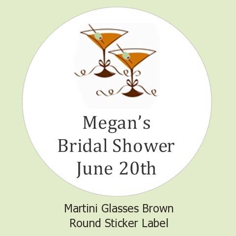  Martini Glasses Brown - Round Personalized Bridal Shower Sticker Labels 